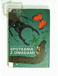 SPOTKANIA Z OWADAMI Władysław Strojny 1971