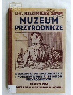 MUZEUM PRZYRODNICZE DR KAZIMIERZ SIMM CIESZYN 1924