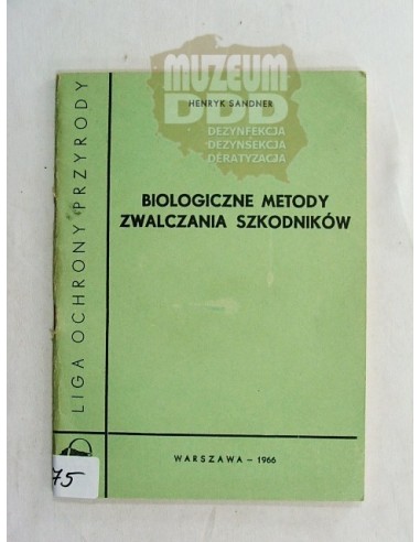 BIOLOGICZNE METODY ZWALCZANIA SZKODNIKÓW 1966