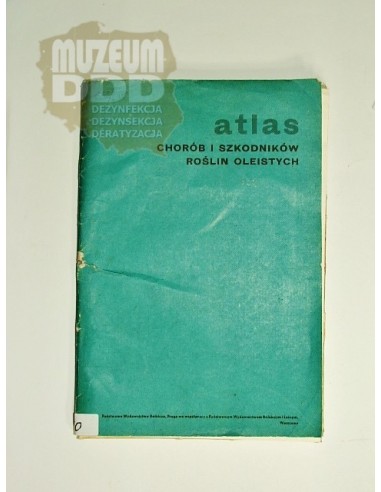 ATLAS CHORÓB I SZKODNIKÓW ROŚLIN OLEISTYCH  1968